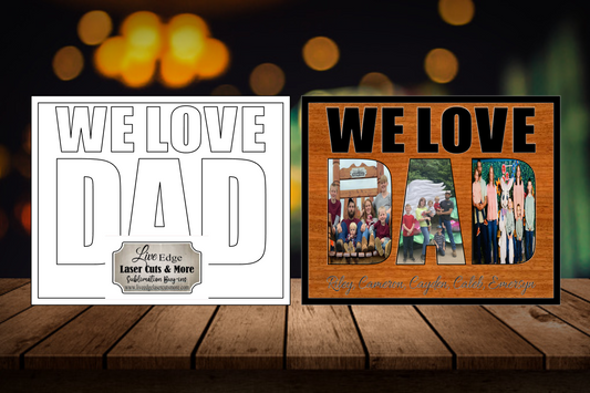 we love dad frame